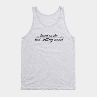 based on the best selling novel Tank Top